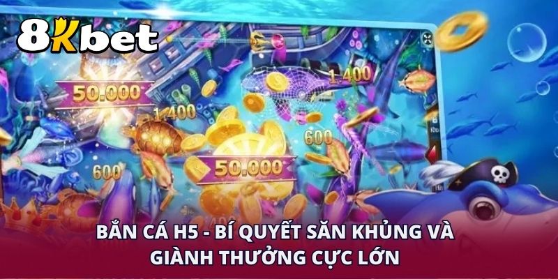 Bắn cá H5