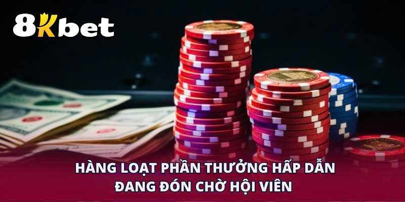 Nhà cái đưa ra hàng loạt phần thưởng hấp dẫn