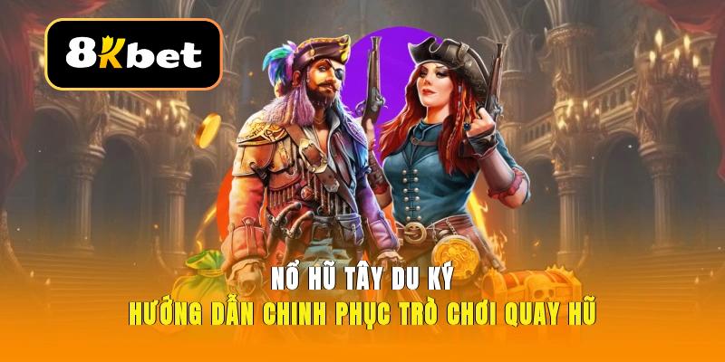 Nổ hũ Tây Du Ký