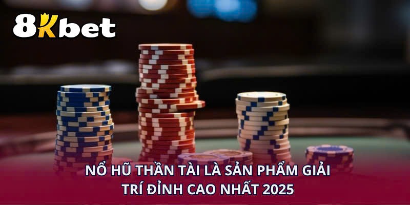 Nổ hũ Thần Tài